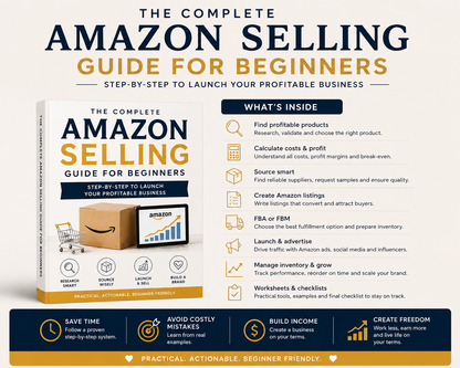 The Complete Amazon Selling Guide for Beginners From Product Idea to Building Your Own Brand